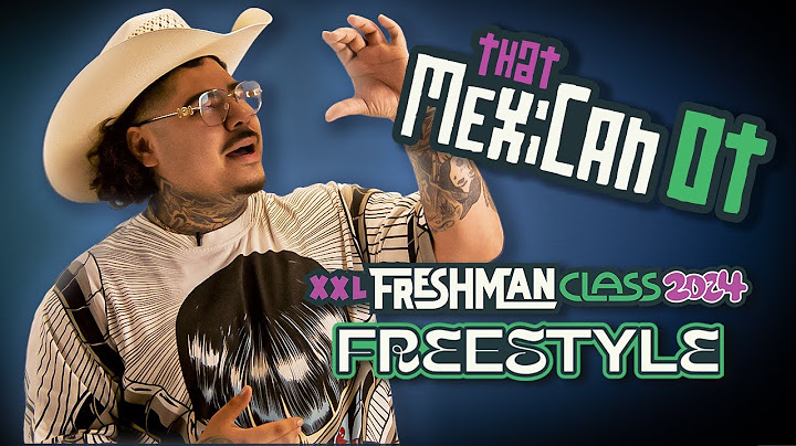 That Mexican OT's 2024 XXL Freshman Freestyle