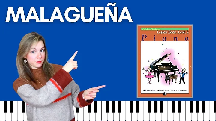 Malaguena (Alfred's Basic Piano | Level 2 Lesson)