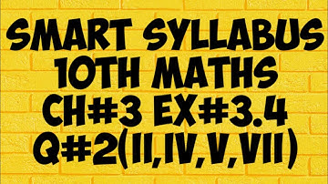 10th maths ch#3 Ex#3.4 Q#2 punjab textbook board smart syllabus