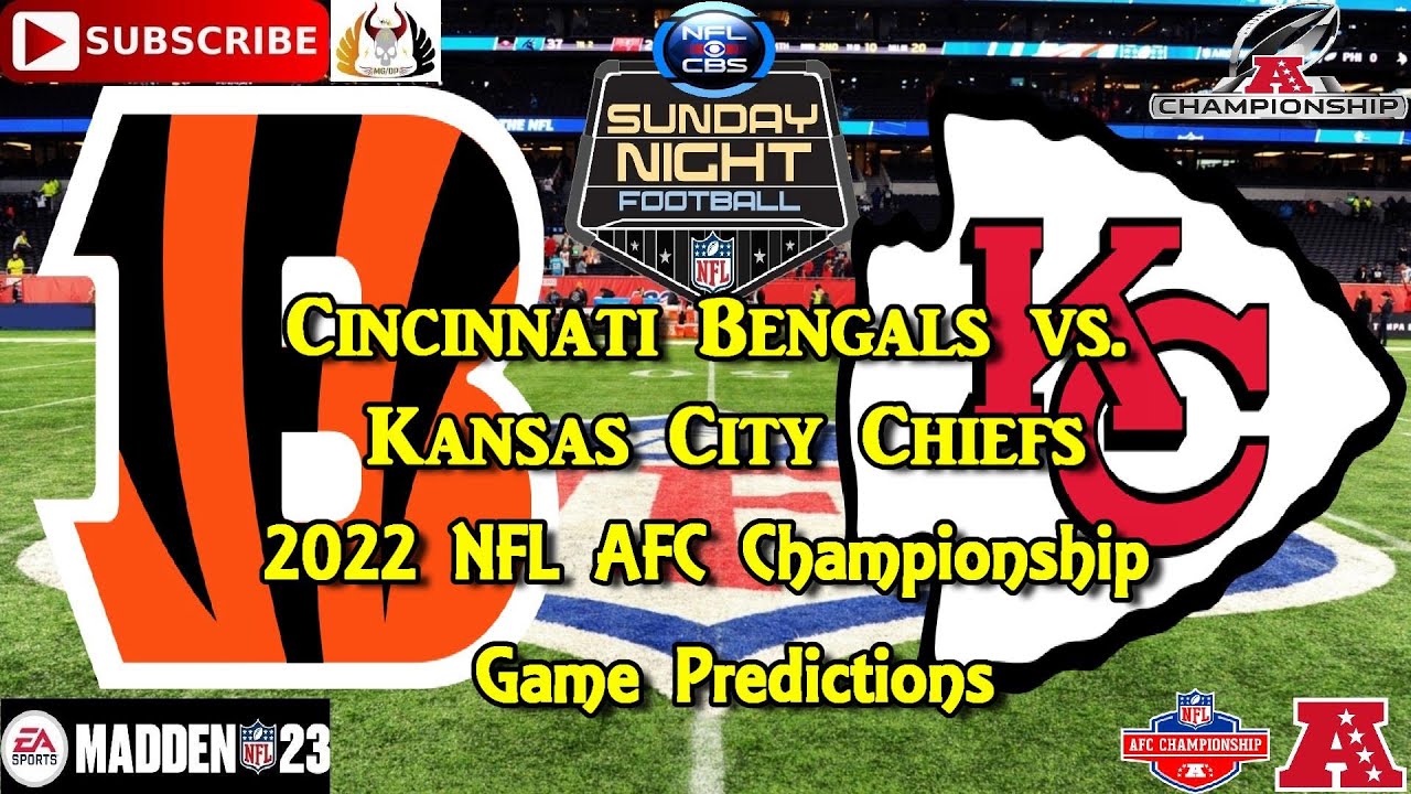 NFL Playoffs AFC Championship Game: Bengals vs. Chiefs Predictions