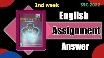 Class 10 English Assignment Answer|2nd week|দশম শ্রেণির ইংরেজি ১ম পত্র  অ্যাসাইনমেন্ট সমাধান।SSC2022