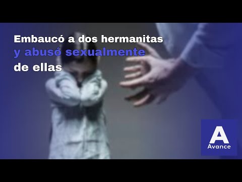 Embauco a dos hermanitas y abuso sexualmente de ellas