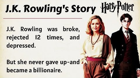 The Unbelievable Story of J.K. Rowling || Learn English Through Story Level 2🔥 || Listening Practice