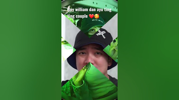 boy william dan ayu ting ting  couple 🥰❤      #boywilliam #ayutingting