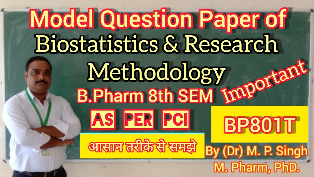 Model Question Paper of Biostatistics and Research Methodology | BP801T ...