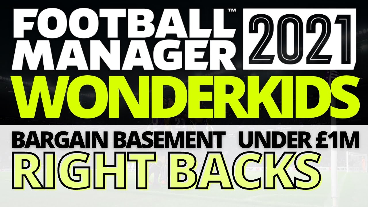 Best Young Right Backs For Under £1 Million In Football Manager 2021