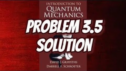 Griffith Quantum Mechanics Solution 3.5: Hermitian Conjugate