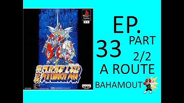 Dai 3 Ji Super Robot Taisen A ROUTE Episode 33 [Sc.46 - Puru and Puru Two] Part 2/2 (NO CHEATING)