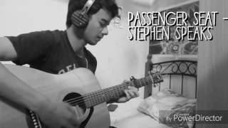 Video thumbnail of "Passenger Seat - Stephen Speaks (cover by Ken)"
