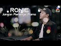 Ronie - Jangan Menangis Mama (Official Music Video)