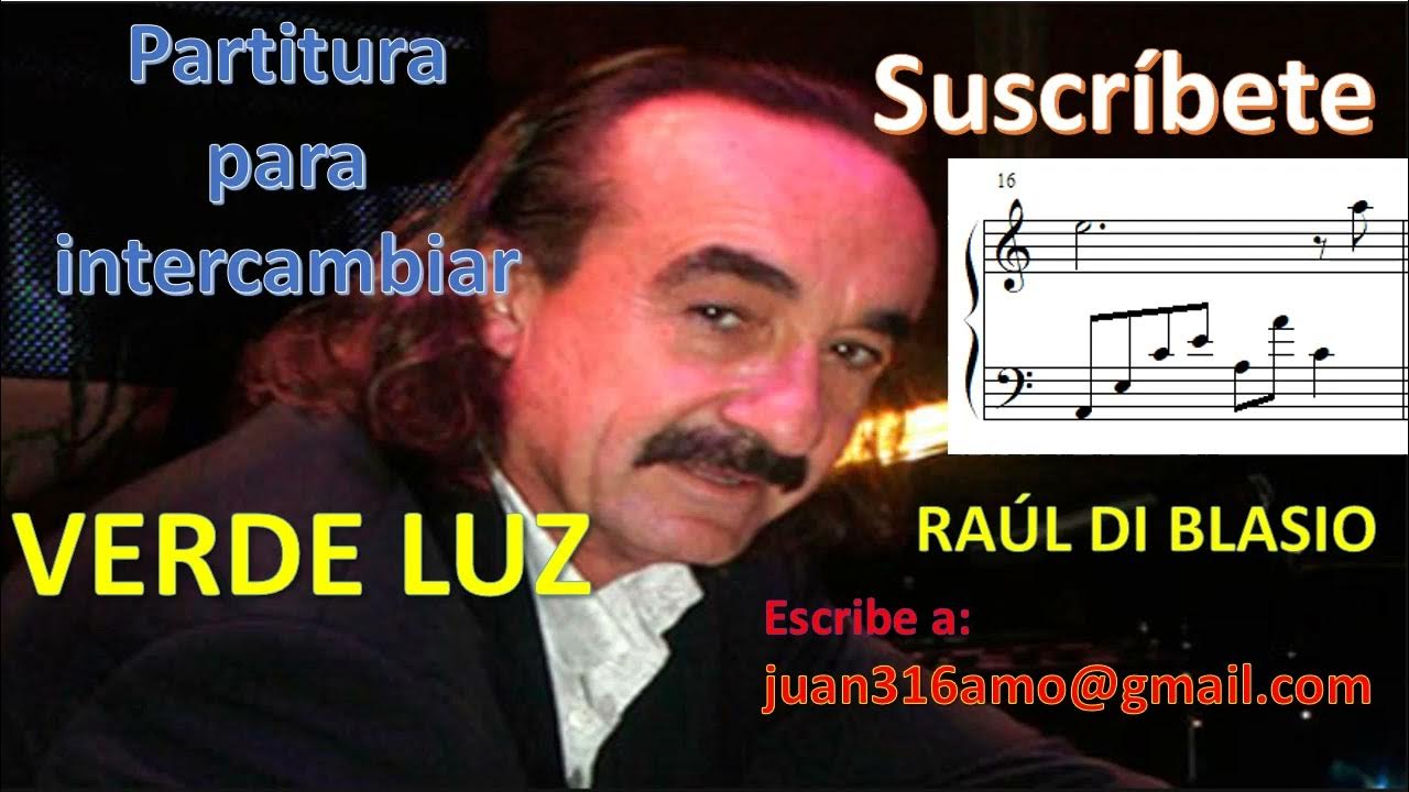 VERDE LUZ - Partitura de Raúl Di Blasio - álbum El Piano de América 2 VERDE LUZ - Partitura de Raúl Di Blasio - álbum El Piano de América 2