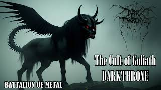 DARKTHRONE - The Cult of Goliath (Black Metal) Norway