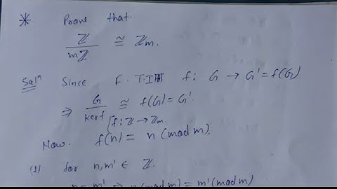 76. Prove Z/mZ is isomorphic to Zm fully explained proof | group theory | AdnanAlig
