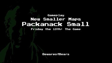 Friday the 13th: The Game | New Smaller Maps: Packanack Small [Gameplay]