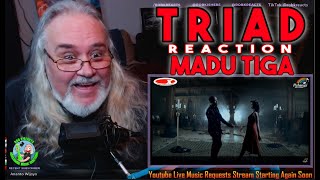 TRIAD Reaction - Madu Tiga - First Time Hearing - Requested