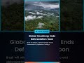 Global Roadmap Ends Deforestation Soon | Desh Duniya | Desh Duniya Updates
