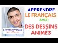 Apprendre le franais avec des dessins anims french classes