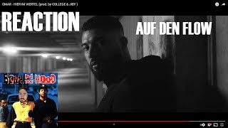 OMAR - HIER IM VIERTEL (prod. by COLLEGE & JIBY ) REACTION I Ein Überbrett wurde abgeliefert !!