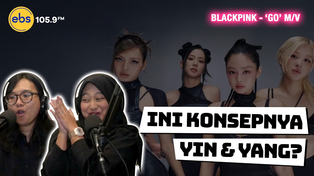 BLACKPINK - ‘GO’ M/V REACTION BY INDONESIAN RADIO ANNOUNCERS