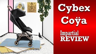 Cybex Coya, An Impartial Review: Mechanics, Comfort, Use