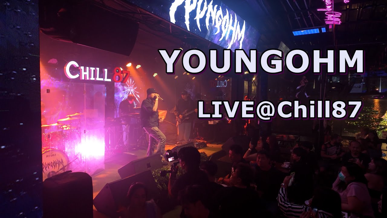 YOUNGOHM CONCERT@Chill87