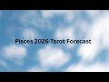Pisces Year Ahead 2026