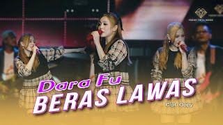 Dara Fu - Beras Lawas