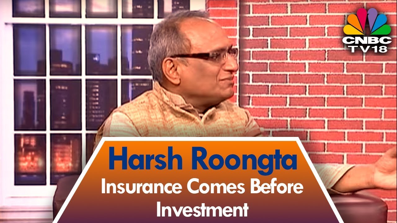 Money Money Money | Harsh Roongta: Insurance Comes Before Investment ...