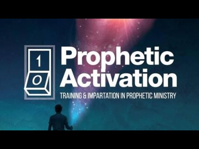 PROPHETIC ACTIVATION! (SCHOOL OF PROPHETS) PART (ONE) 1 class=