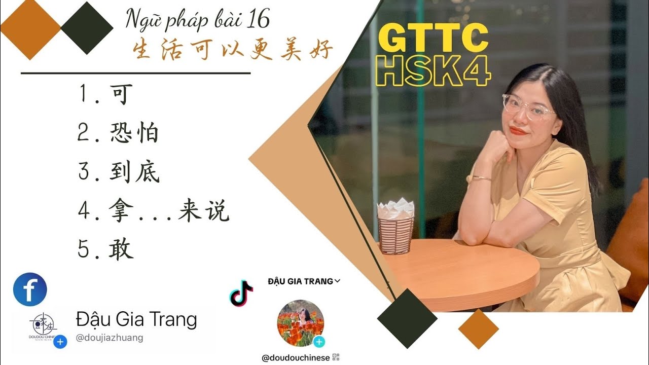 GTTC HSK4 Ngữ pháp bài 16