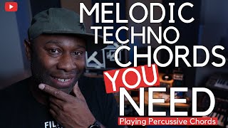 Video thumbnail of "Melodic Techno Chords You Need | Playing Percussive Chords"