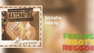 Video thumbnail of "Giddy Up - Katchafire"