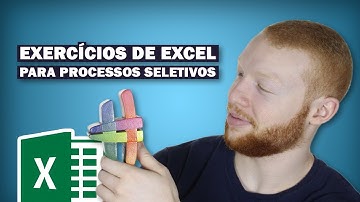 EXERCÍCIOS de EXCEL - Como se PREPARAR para um TESTE DE EXCEL?