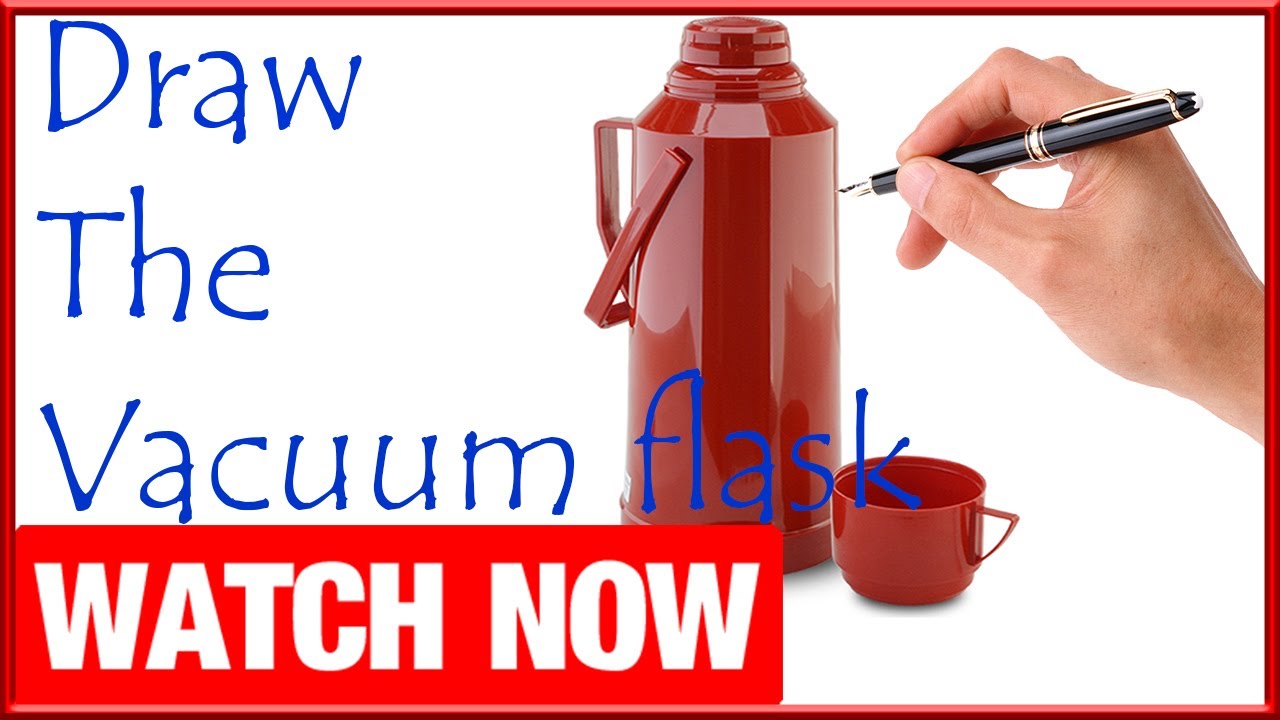 How To Draw The Vacuum flask Learn To Draw Art Space YouTube