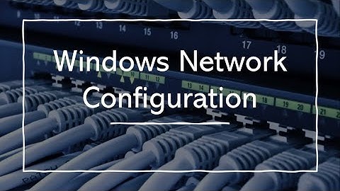 How To Configure Static IP Address For Windows