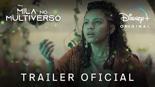 Mila no Multiverso | Trailer Oficial | Disney+