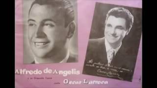 Alfredo De Angelis - Oscar Larroca - Te Quiero - Tango - 1957