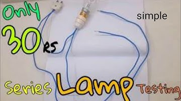 [Only 30 Rs] How to Make Series Testing Lamp Easily || in Hindi