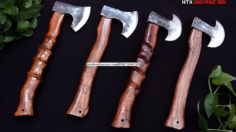 DAO PHÚC SEN, SIÊU PHẨM  RÌU CỰC CHẤT_ HÀNG CHUẨN CỦA HTX DAO  PHÚC SEN