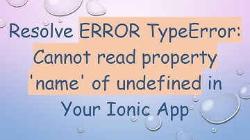 Resolve ERROR TypeError: Cannot read property 