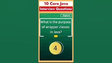 Part 4 - Java Interview Questions | Most Asked Interview Questions