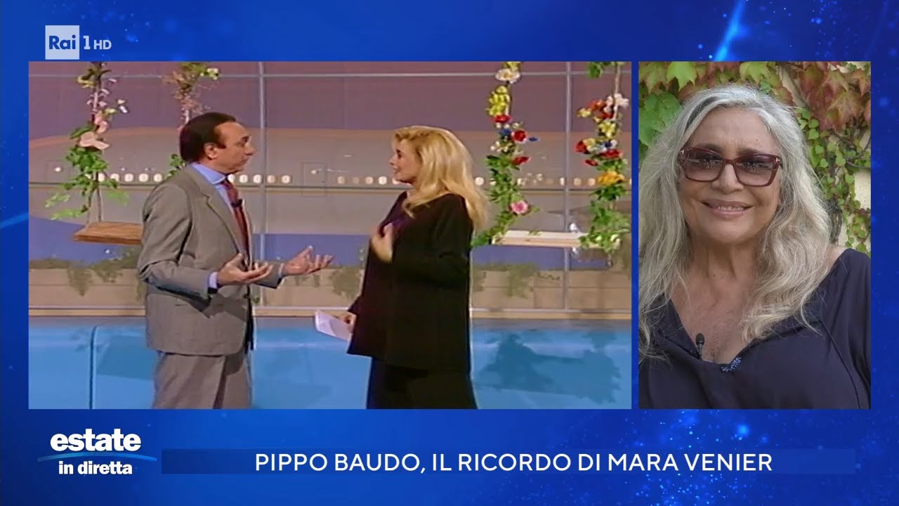 Addio a Pippo Baudo: il ricordo di Mara Venier - Estate in diretta 17/08/2025