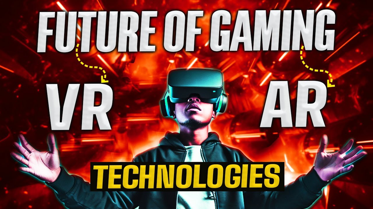 1 The Future of Gaming – Exploring Virtual Reality and Augmented ...