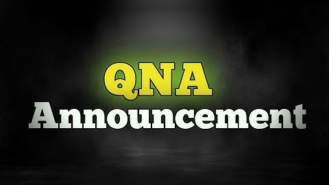 QNA Announcement 🤓| Thanks For 1000 Subscribers