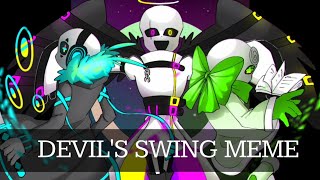 DEVIL 'S SWING meme | [Undertale AU (lonelytale)](oc)