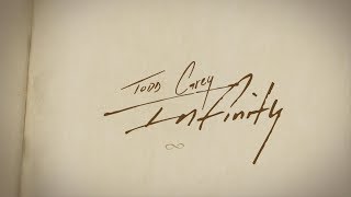 Todd Carey - Infinity [ Lyric Video]