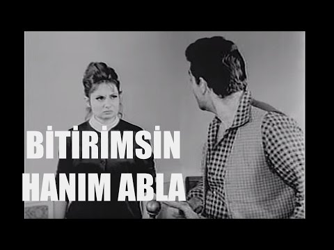 Bitirimsin Hanım Abla - Eski Türk Filmi Tek Parça