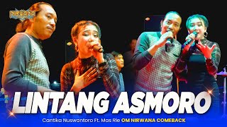 LINTANG ASMORO - Cantika Nuswantoro Ft Mas Rie OM NIRWANA COMEBACK Live YOFANDA EXPO