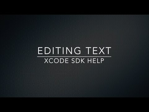 Xcode 6 & SDK Help - Editing Text