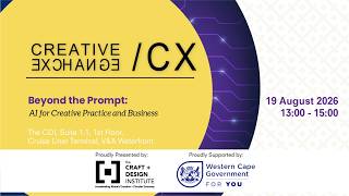 The CD Institute Creative Exchange (CX) - Beyond the Prompt: AI for Creative Practice & Business
